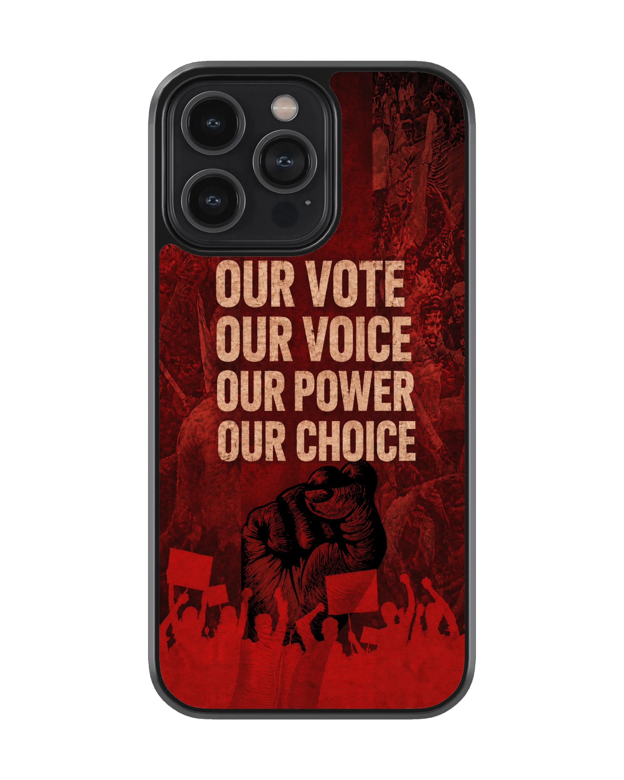 our-vote-our-choice-protest-mobile-cover-available-for-all-devices
