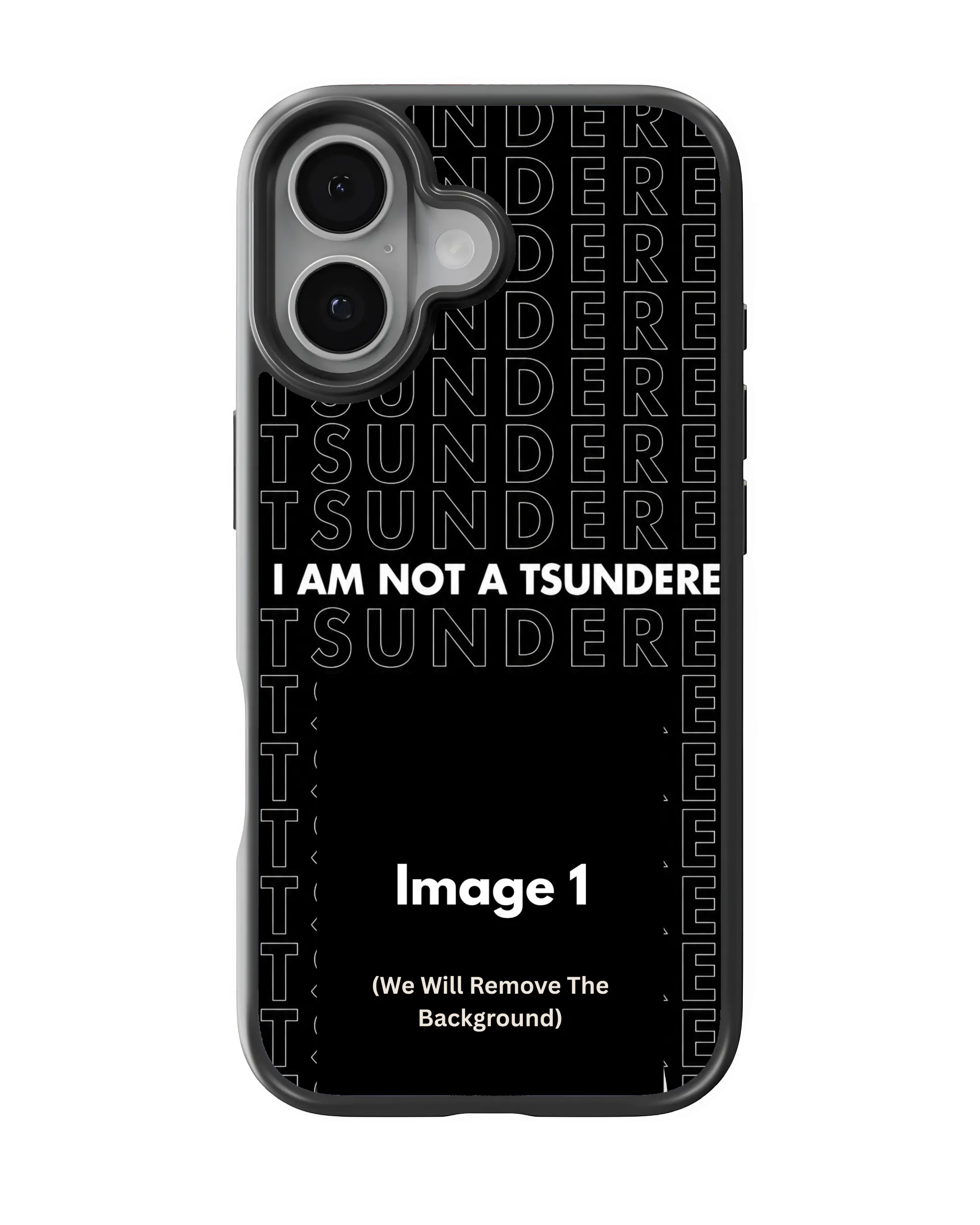 Not A Tsundere Cover 😤 (Customized Mobile Cover) | Available For All Devices